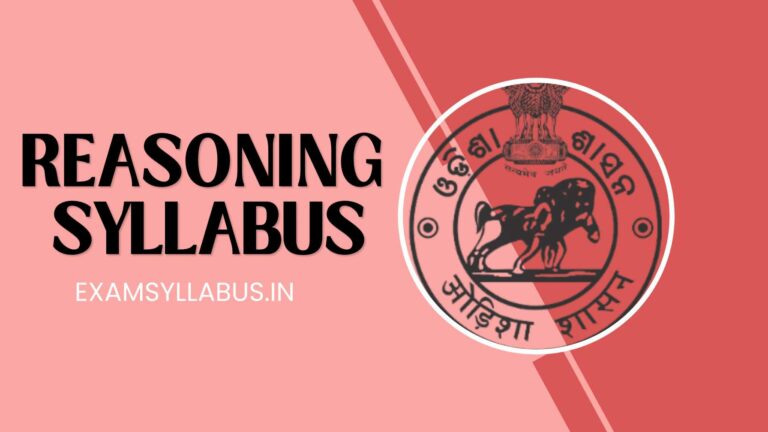 Reasoning Syllabus For OSSSC Panchayat Executive Officer Exam