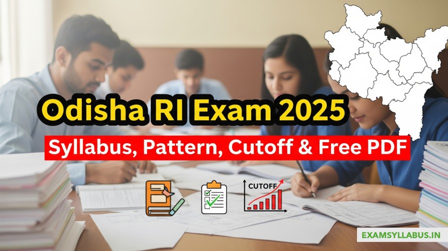 Odisha RI Exam Syllabus, Exam Pattern, Cutoff, and Free PDF Details